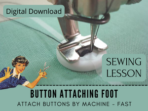 Learn to use the Button Attaching Presser Foot in the step-by-step sewing lesson. This foot is perfect to attach buttons right on your sewing machine. This is a generic class that applies to all makes and brands of sewing machines and all levels of sewists. 