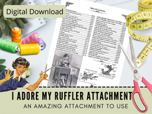 ✂️ I Adore My Ruffler, Learn How To Use The Old Fashioned Ruffler Attachment, Instant Delivery
