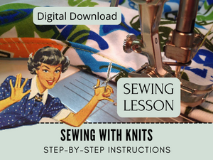A sewing class  lesson tutorial on sewing knits. A beginner sewing lesson tutorial with  step-by-instructions on everthing you need to know to successfully sew knits. It's a generic class for beginner sewing to advanced.