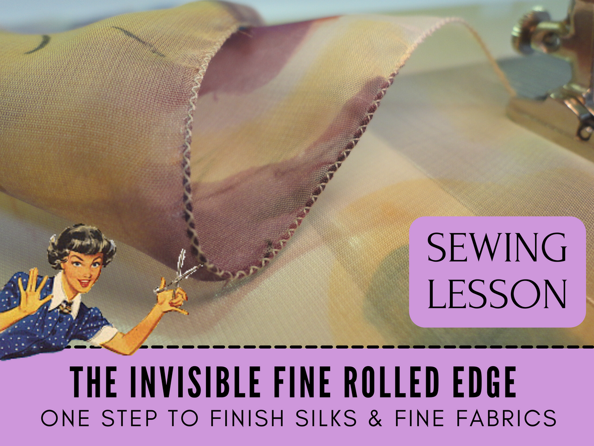 Sewing Lesson - How To Finish A Raw Edge On Lightweight Fabric ...