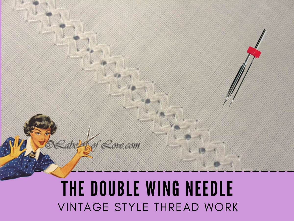 2xdoublewing Pattern Sewing Lesson - Double Wing Needle And How To Use It – Labours of Love ...